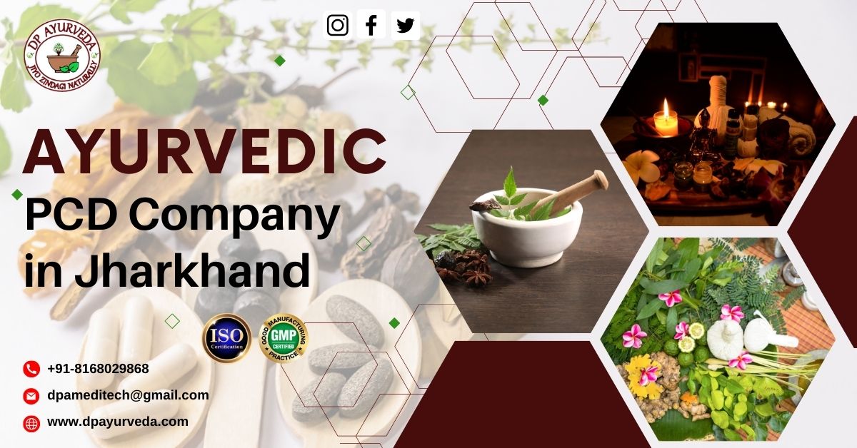 Ayurvedic Pcd Company in Jharkhand | DP Ayurveda